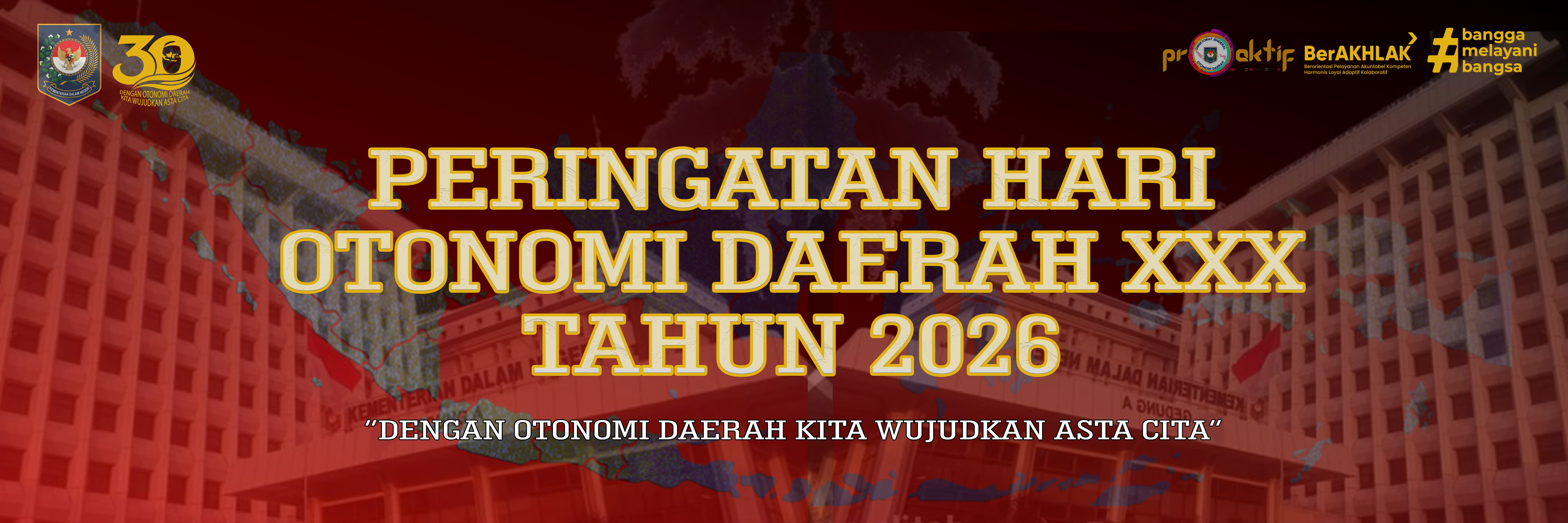 PERINGATAN HARI OTONOMI DAERAH XXX TAHUN 2026